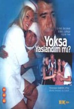 Yoksa Yaşlandım Mı (1994) afişi