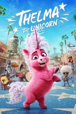 Yıldız Unicorn Thelma (2024) afişi