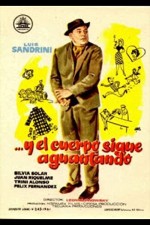 Y El Cuerpo Sigue Aguantando (1961) afişi