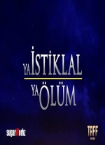 Ya İstiklal Ya Ölüm  afişi