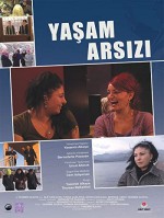 Yaşam Arsızı (2008) afişi