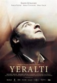 Yeraltı (2012) afişi Yeraltı (2012) afişi