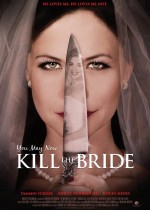 You May Now Kill the Bride (2016) afişi