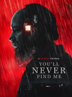 You'll Never Find Me (2023) afişi