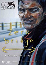 Zero Bridge (2008) afişi