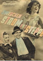 Zwischen Strom Und Steppe (1939) afişi