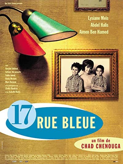 17 Rue Bleue (2001) afişi 17 Rue Bleue (2001) afişi