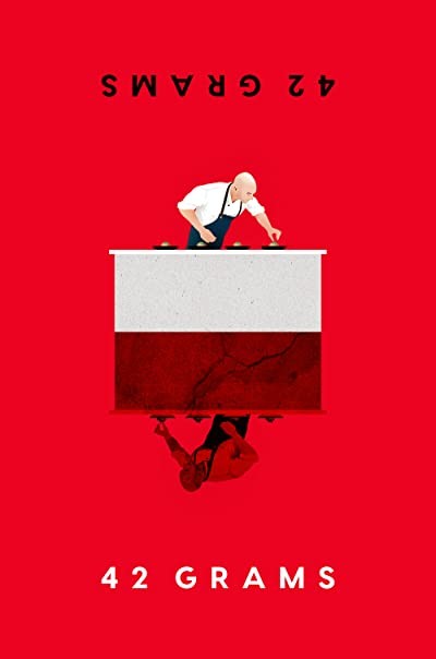 42 Grams (2017) afişi 42 Grams (2017) afişi