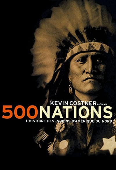 500 Nations (1995) afişi 500 Nations (1995) afişi