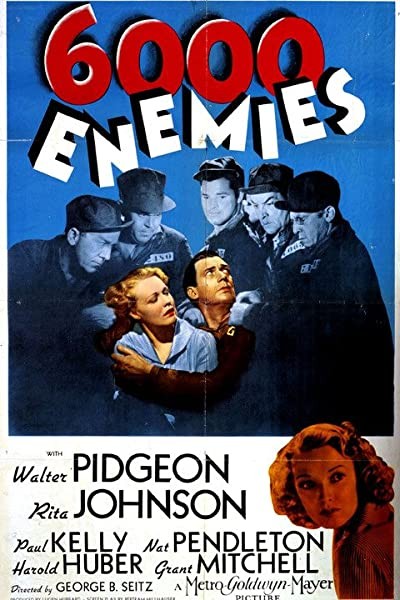 6,000 Enemies (1939) afişi 6,000 Enemies (1939) afişi