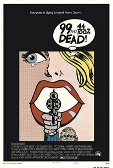 99 And 44/100% Dead (1974) afişi