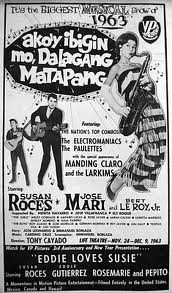Ako'y Ibigin Mo, Dalagang Matapang (1963) afişi Ako'y Ibigin Mo, Dalagang Matapang (1963) afişi