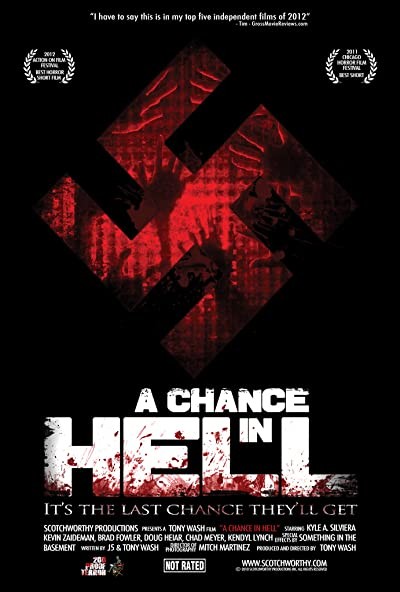 A Chance In Hell (2011) afişi A Chance In Hell (2011) afişi