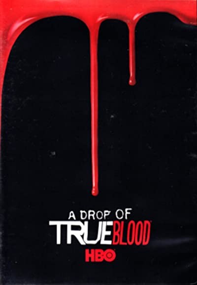 A Drop Of True Blood (2010) afişi A Drop Of True Blood (2010) afişi