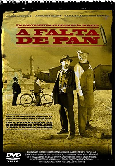 A falta de pan (2005) afişi A falta de pan (2005) afişi