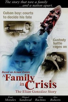 A Family In Crisis: The Elian Gonzales Story (2000) afişi
