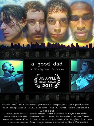 A Good Dad (2011) afişi A Good Dad (2011) afişi