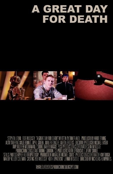 A Great Day For Death (2008) afişi A Great Day For Death (2008) afişi