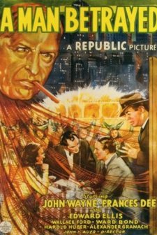 A Man Betrayed (1941) afişi