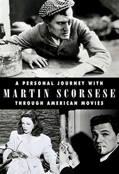 A Personal Journey With Martin Scorsese Through American Movies (1995) afişi A Personal Journey With Martin Scorsese Through American Movies (1995) afişi