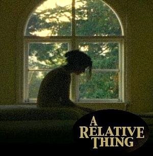 A Relative Thing (2003) afişi A Relative Thing (2003) afişi