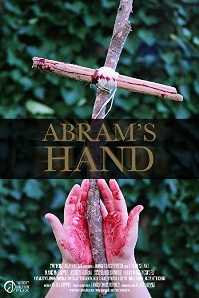 Abram's Hand (2011) afişi Abram's Hand (2011) afişi