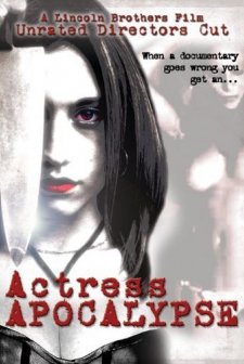 Actress Apocalypse (2005) afişi