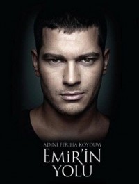 Adını Feriha Koydum Emir'in Yolu (2012) afişi