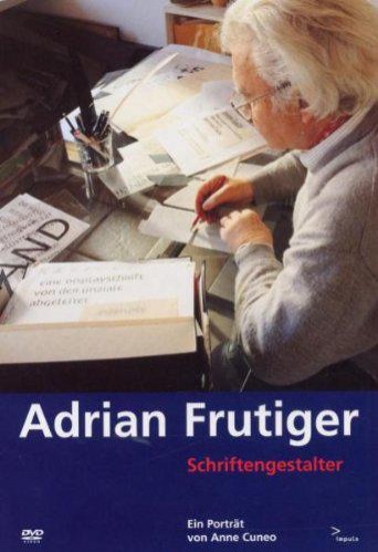 Adrian Frutiger - Schriftengestalter (1999) afişi Adrian Frutiger - Schriftengestalter (1999) afişi