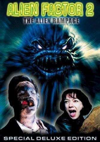 Alien Factor 2: The Alien Rampage (2001) afişi Alien Factor 2: The Alien Rampage (2001) afişi