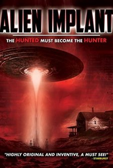 Alien Implant: The Hunted Must Become the Hunter (2017) afişi