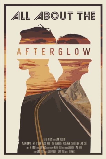 All About the Afterglow afişi All About the Afterglow afişi