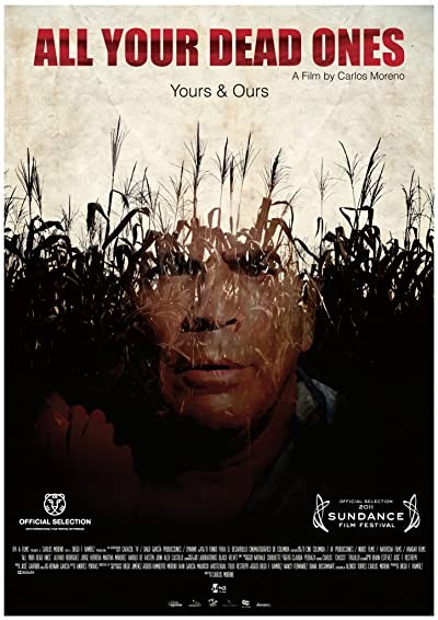 All Your Dead Ones (2011) afişi All Your Dead Ones (2011) afişi
