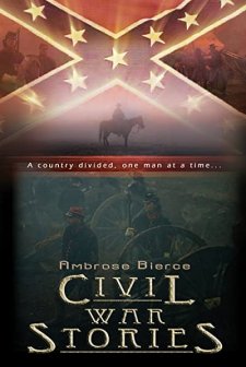 Ambrose Bierce: Civil War Stories (2006) afişi