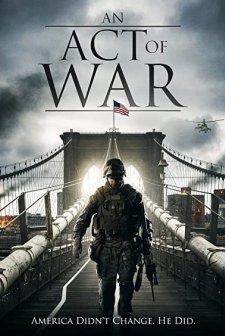An Act of War (2015) afişi