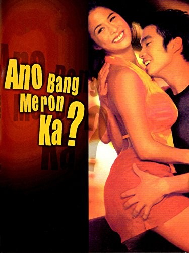 Ano Bang Meron Ka? (2001) afişi Ano Bang Meron Ka? (2001) afişi