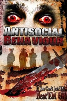 Antisocial Behaviour (2007) afişi