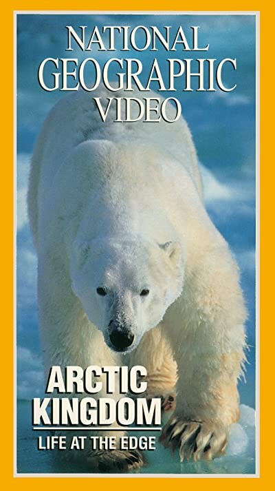 Arctic Kingdom: Life At The Edge (1995) afişi Arctic Kingdom: Life At The Edge (1995) afişi