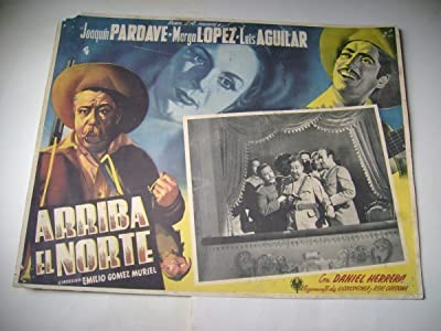 Arriba El Norte (1949) afişi Arriba El Norte (1949) afişi