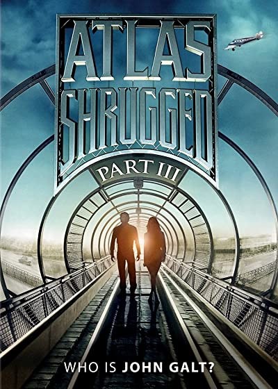 Atlas Shrugged: Who Is John Galt? (2014) afişi Atlas Shrugged: Who Is John Galt? (2014) afişi