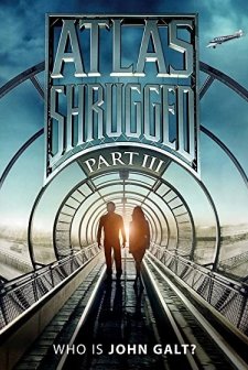 Atlas Shrugged: Who Is John Galt? (2014) afişi