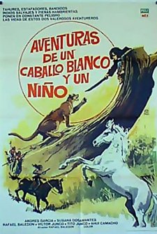 Aventuras De Un Caballo Blanco Y Un Niño (1975) afişi