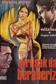 Ayrılsak Da Beraberiz (1967) afişi