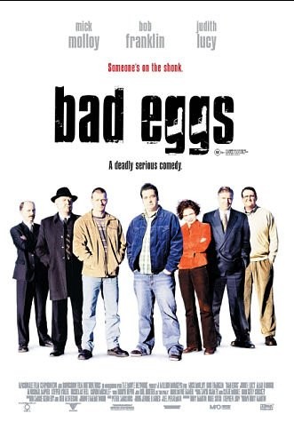 Bad Eggs (2003) afişi Bad Eggs (2003) afişi