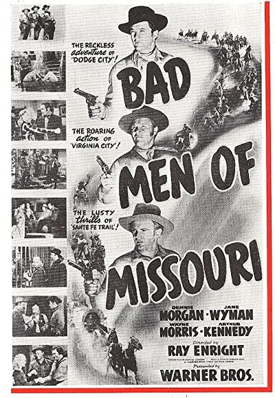 Bad Men Of Missouri (1941) afişi Bad Men Of Missouri (1941) afişi