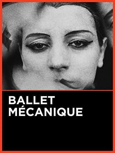 Ballet Mécanique (1924) afişi Ballet Mécanique (1924) afişi