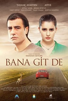 Bana Git De (2016) afişi