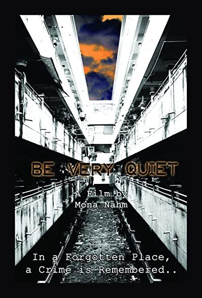 Be Very Quiet (2004) afişi Be Very Quiet (2004) afişi