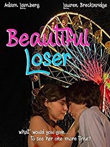 Beautiful Loser (2008) afişi Beautiful Loser (2008) afişi