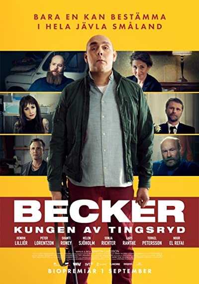 Becker - Kungen av Tingsryd (2017) afişi Becker - Kungen av Tingsryd (2017) afişi